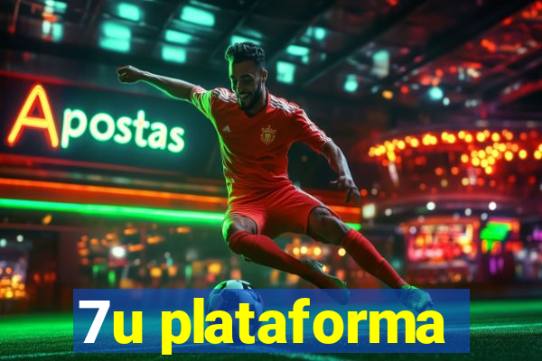7u plataforma